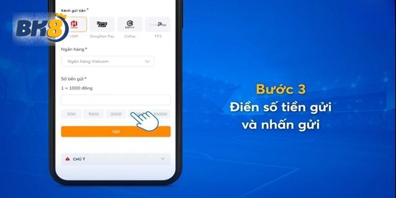 Điền đúng số tiền mong muốn và gửi yêu cầu