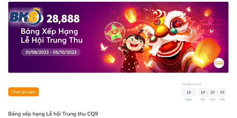 Khuyến mãi lễ hội trung thu CQ9 - Nhận đến 28,888 triệu đồng