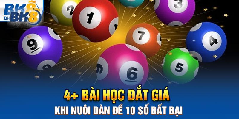 Những bài học nên bỏ túi khi nuôi dàn đề 10 số